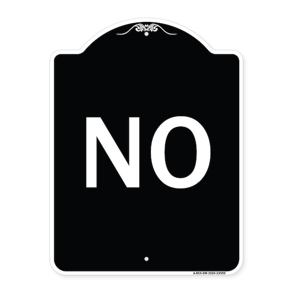 Signmission Designer Series Sign-No, Black & White Heavy-Gauge Aluminum Sign, 24" x 18", BW-1824-23550 A-DES-BW-1824-23550 - main